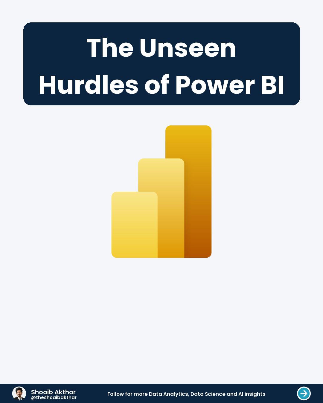 The Unseen Hurdles of Power BI