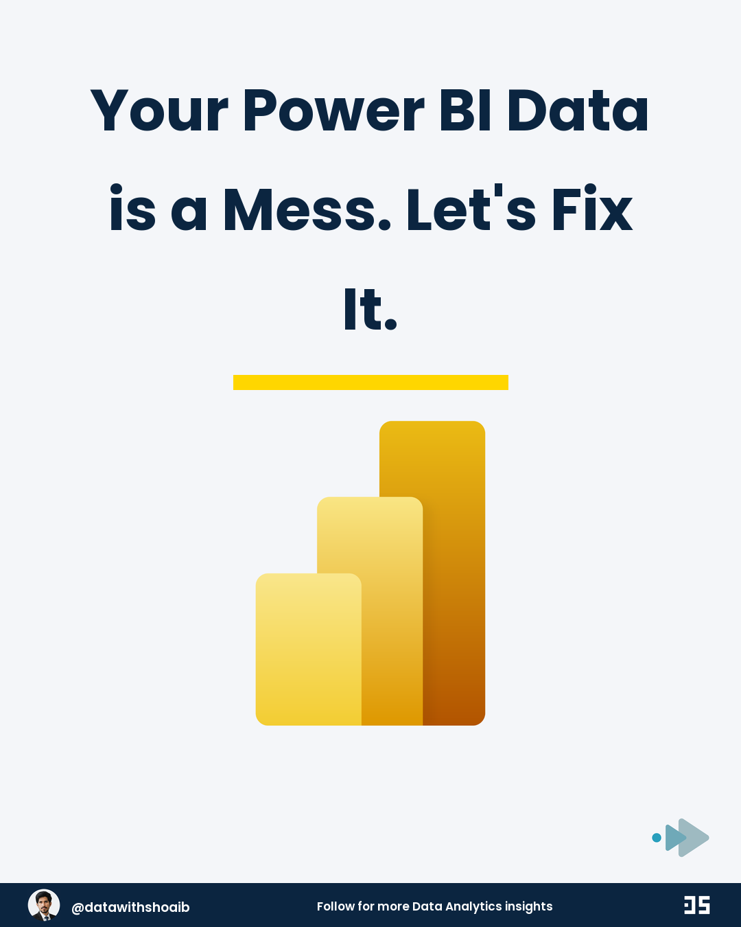 Your Power BI Data is a Mess. Let's Fix It